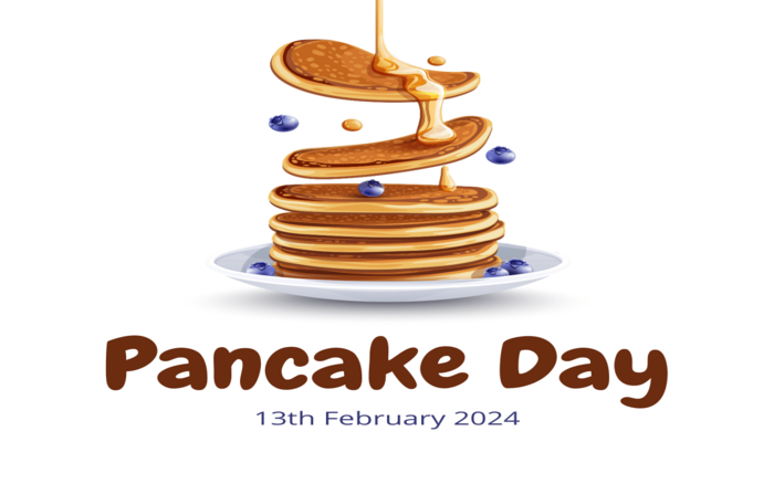 Pancake Day 13th Feb 2024