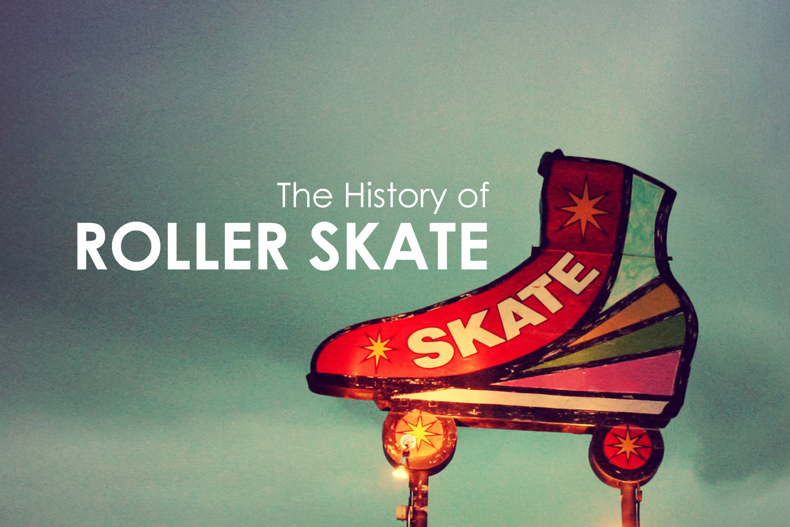 The History of Roller Skating: From 18th Century Europe to Modern Day