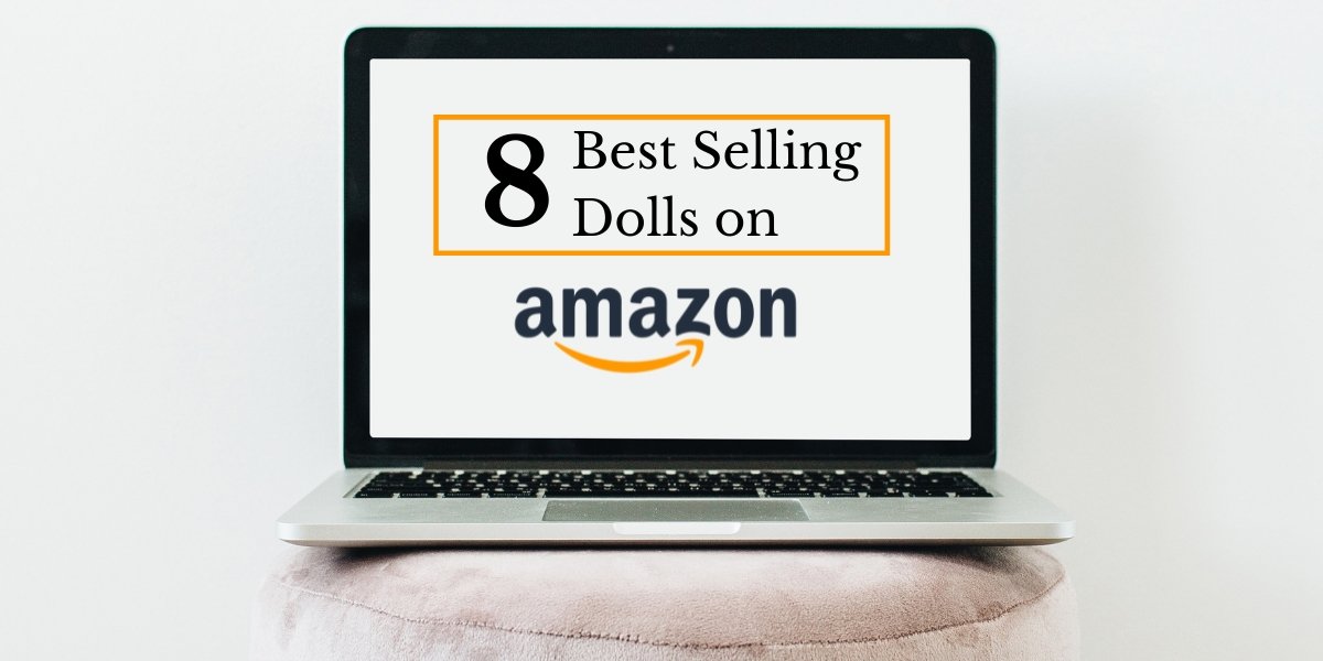 Amazon's Number #1 Baby Dolls | The Magic Toy Shop